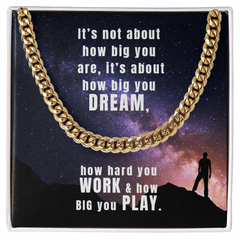 Dream, Work, Play Cuban Link Chain Necklace