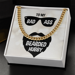 To My Bad Ass Bearded Hubby Cuban Necklace