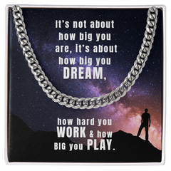 Dream, Work, Play Cuban Link Chain Necklace