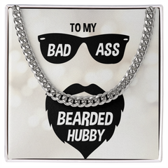To My Bad Ass Bearded Hubby Cuban Necklace
