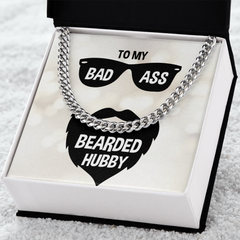 To My Bad Ass Bearded Hubby Cuban Necklace