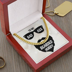 To My Bad Ass Bearded Hubby Cuban Necklace